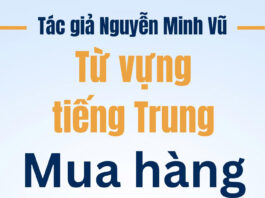 Từ vựng tiếng Trung Mua hàng 1688 - Tác giả Nguyễn Minh Vũ